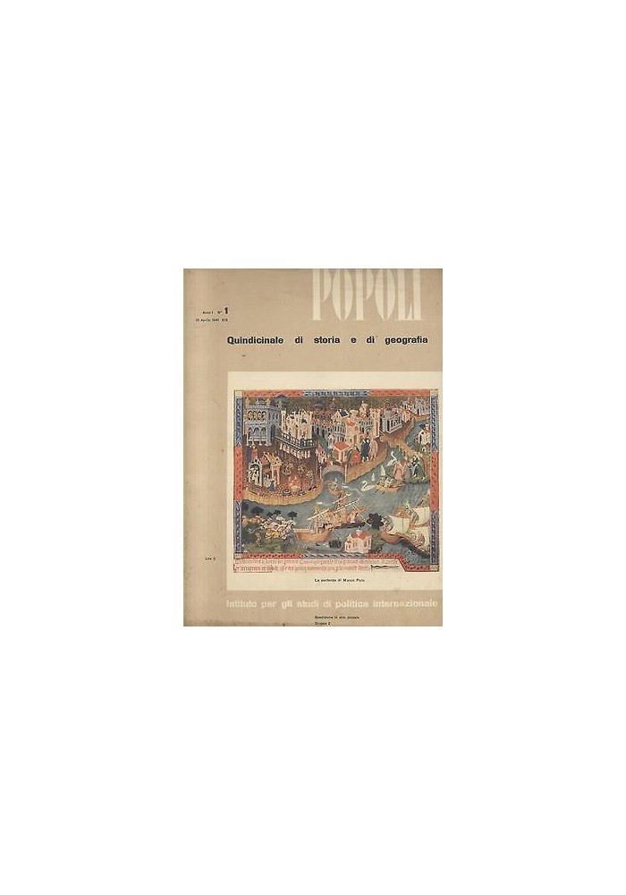 POPOLI, Quindicinale di storia e di geografia - ANNO I numero 1 e 2 aprile 1941