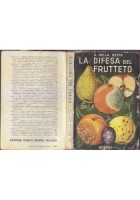 LA DIFESA DEL FRUTTETO DALLE MALATTIE E PARASSITI di G Della Beffa 1951 libro