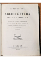 ISTITUZIONI DI ARCHITETTURA STATICA E IDRAULICA 2 volumi 1832 Nicola Cavalieri San Bertolo