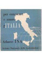 PER CONOSCERE E AMARE L’ITALIA ATLANTE INA assicurazioni anni ’50 libretto