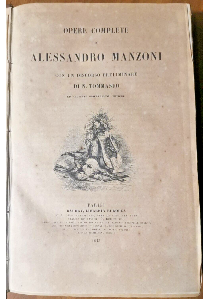 OPERE COMPLETE DI ALESSANDRO MANZONI discorso Tommaseo 1843 Baudry Libro antico