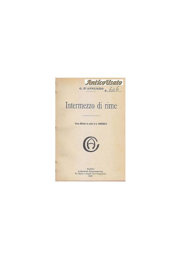INTERMEZZO DI RIME Gabriele d’Annunzio 1907 Librerie Economica
