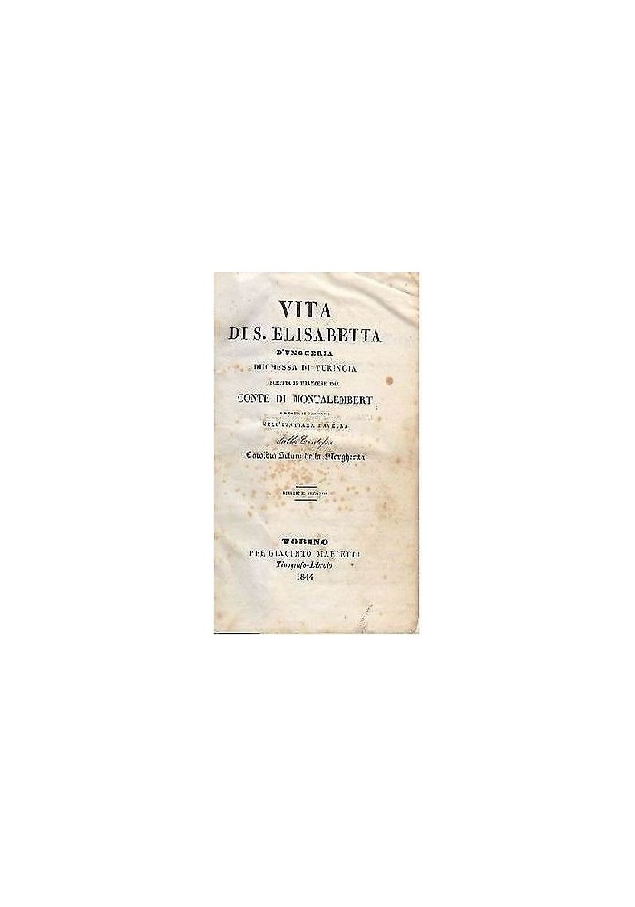 VITA DI SANTA ELISABETTA D’UNGHERIA duchessa di Turingia - 1844 Conte di Montalbert