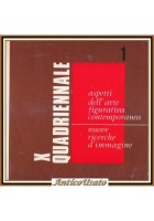X QUADRIENNALE aspetti dell'arte figurativa contemporanea 1972 Libro Catalogo
