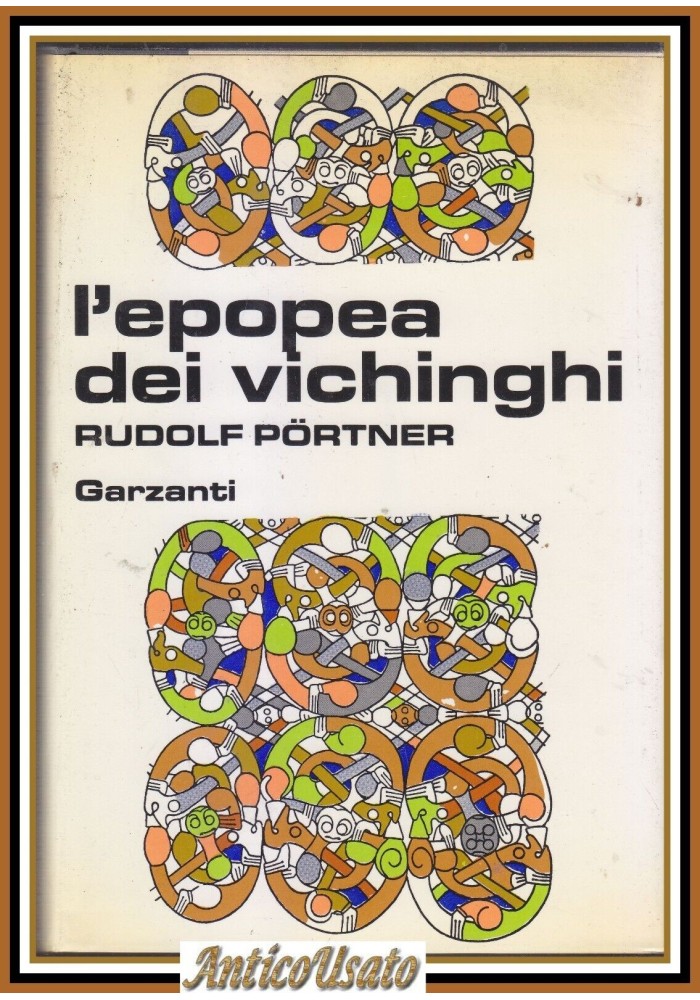 L'EPOPEA DEI VICHINGHI di Rudolf Portner 1981 Garzanti libro storia illustrato