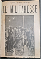 LE MILITARESSE - LA SPIA 2 volumi insieme di Olivieri Sangiacomo 1908 Libro