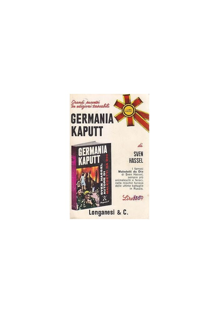 GERMANIA KAPUTT di Sven Hassel - 1967 Longanesi pocket