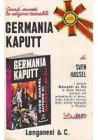 GERMANIA KAPUTT di Sven Hassel - 1967 Longanesi pocket