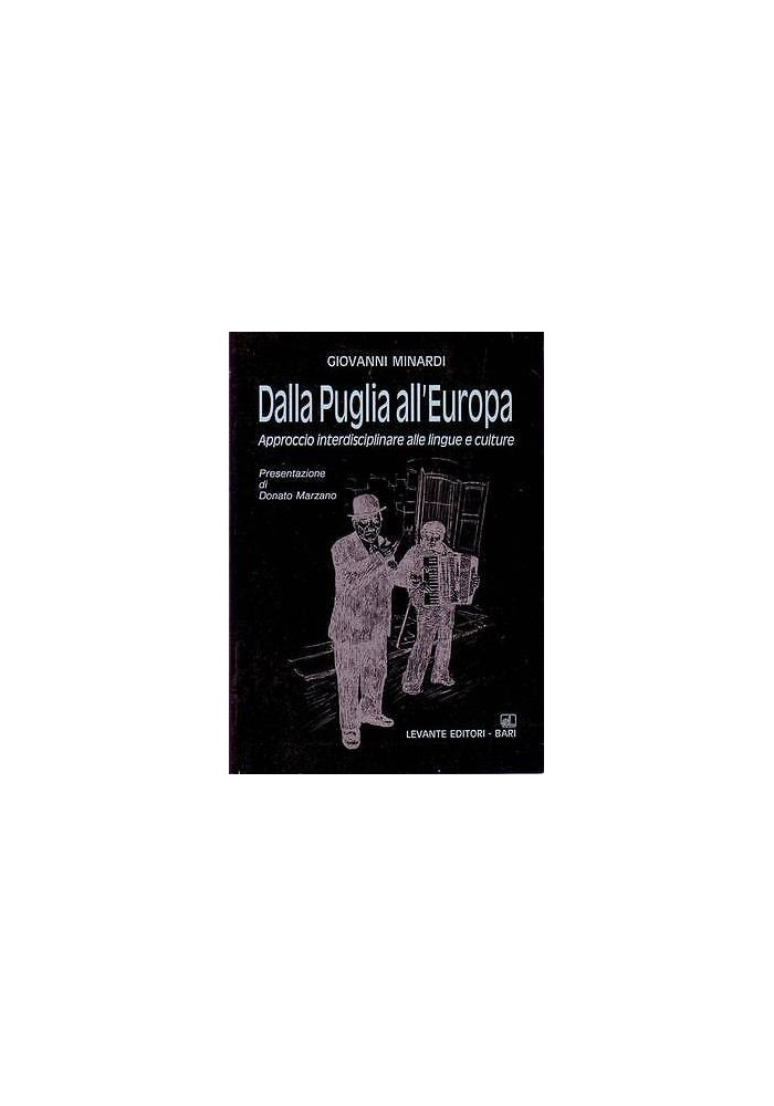 DALLA PUGLIA ALL'EUROPA Approccio interdisciplinare alle lingue e culture Libro