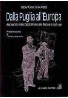 DALLA PUGLIA ALL'EUROPA Approccio interdisciplinare alle lingue e culture Libro