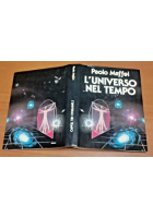 L'UNIVERSO NEL TEMPO di Paolo Maffei 1982 Club del libro Libro astronomia