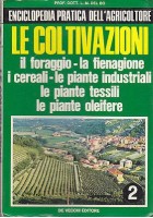 LE COLTIVAZIONI foraggio fienagione piante ecc. di L.M.Del Bo - 1974 De Vecchi