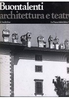 BUONTALENTI ARCHITETTURA E TEATRO di Amelio Fara 1979 La nuova Italia