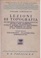 LEZIONI DI TOPOGRAFIA VOL.2 Topografia planimetria agrimensura di C. Aimonetti