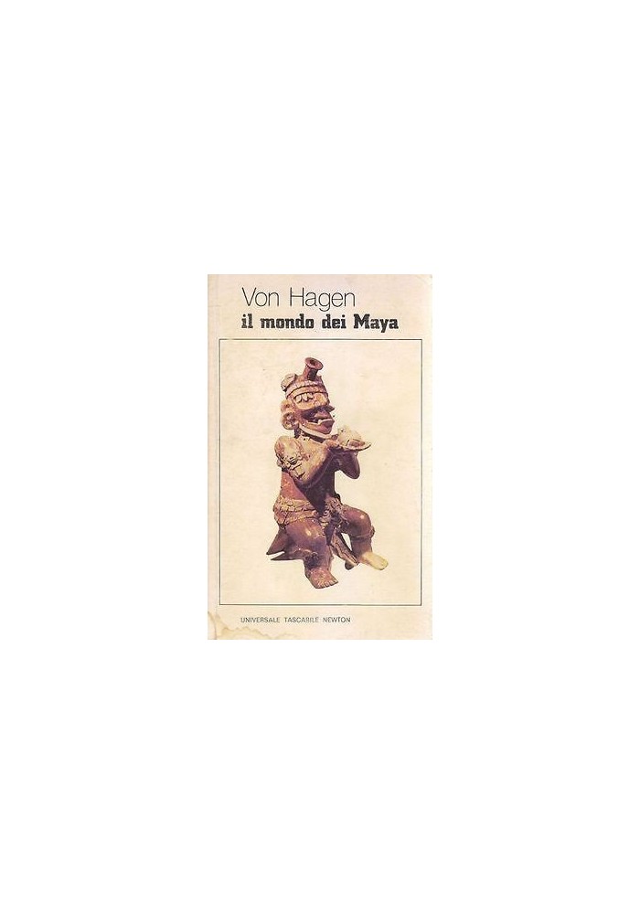 IL MONDO DEI MAYA di Von Hagen 1979 Tascabili Newton sud America Libro Storia