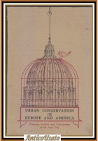 URBAN CONSERVATION IN EUROPE AND AMERICA 1975 Libro conferenza Roma Planning