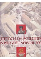 CITTADELLA NICOLAIANA UN PROGETTO VERSO IL 2000 - Mario Adda EDITORE 1995