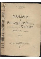 MANUALE DEL PROPAGANDISTA CATTOLICO G Torricelli Libreria editrice fiorentintina