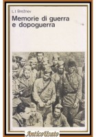 MEMORIE DI GUERRA E DOPOGUERRA di Leonid Breznev 1979 Editori Riuniti Libro URSS