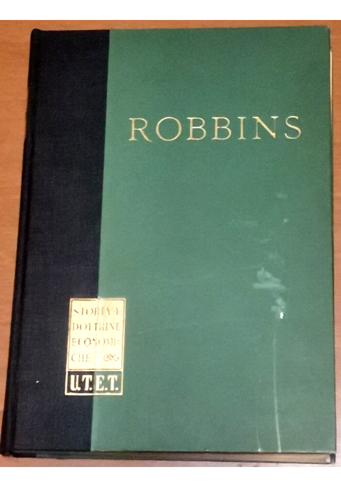 LA TEORIA DELLA POLITICA ECONOMICA nell'economia politica classica di Robbins
