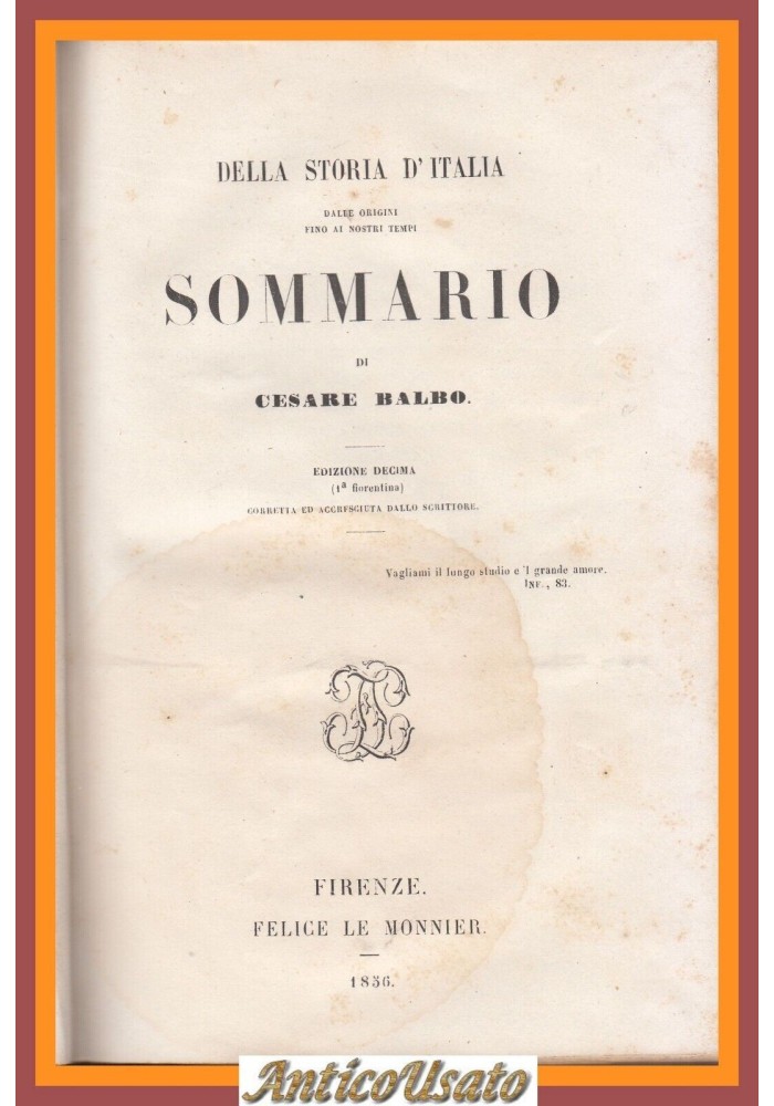 SOMMARIO DELLA STORIA D'ITALIA di Cesare Balbo 1856 Le Monnier Libro antico