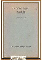 DE OFFICIIS libri tres M Tullii Ciceronis 1965 Mondadori P Fedeli Libro latino