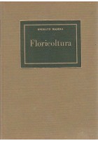 FLORICOLTURA di Onorato Masera 1959 UTET nuova biblioteca di agricoltura