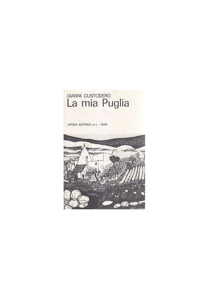 La Mia Puglia di Gianni Custodero 1969 Japigia