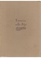 TARTARINO SULLE ALPI di Alfonso Daudet 1941 Vallardi illustrato Edvige Collin