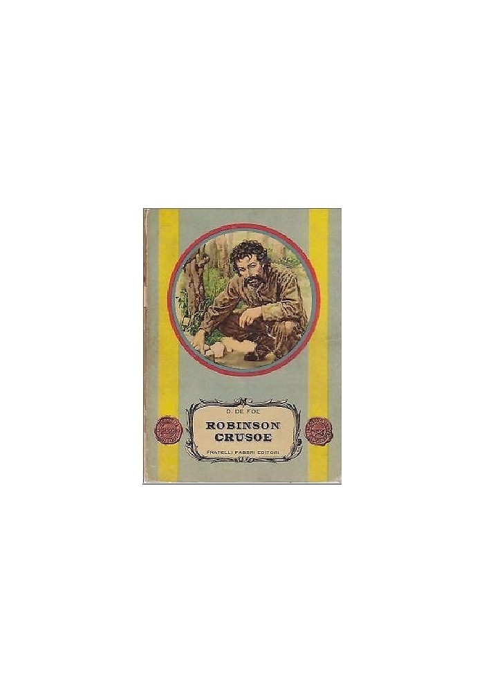 ROBINSON CRUSOÈ di Daniel De Foe 1955 Fabbri illustrazioni a colori di Bartoli