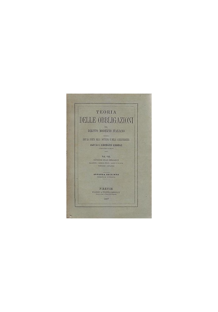ESTINZIONE DELLE OBBLIGAZIONI di Giorgio Giorgi 1887 Cammelli libro antico