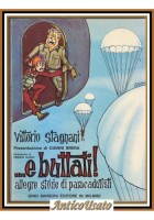 E BUTTATI Allegre Storie Paracadutisti di Vittorio Stagnani 1973 Sansoni Libro