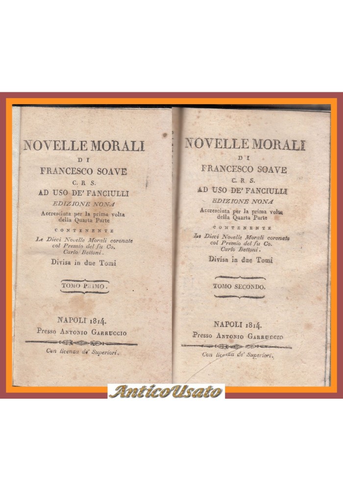 NOVELLE MORALI di Francesco Soave 1814 Antonio Garruccio Libro antico fanciulli
