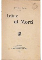 LETTERE AI MORTI di Spiritus Asper 1896 Libreria Salesiana