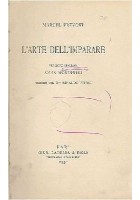 L'ARTE DELL’IMPARARE di Marcel Prevost Versione di Anna Musettini 1931 Laterza