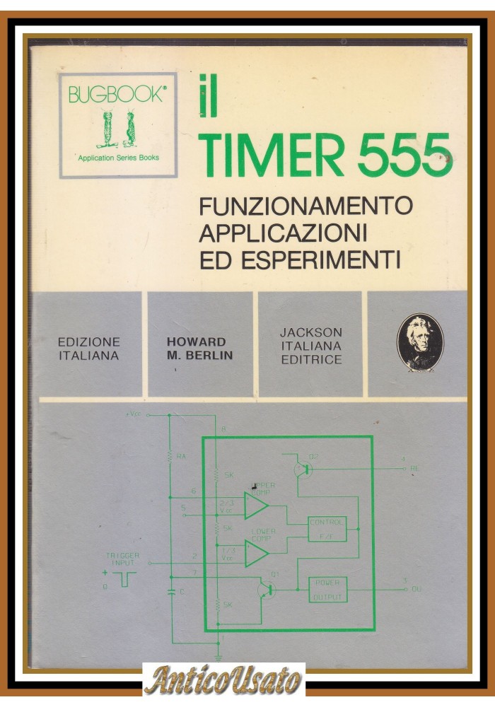 IL TIMER 555 funzionamento applicazioni e esperimenti Berlin 1980 JJackson Libro