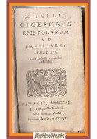 M TULLII CICERONIS EPISTOLARUM AD FAMILIARES Libri XVI 1773 Manfrè Libro antico