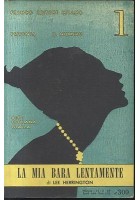 LA MIA BARA LENTAMENTE di Lee Herrington - Franco editore Milano 1959