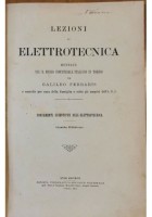 FONDAMENTI SCIENTIFICI DELL' ELETTROTECNICA Galileo Ferraris LEZIONI 1921 Libro