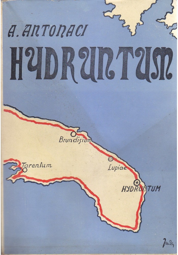 HYDRUNTUM Otranto di Antonio Antonaci 1954 Mariano libro storia archeologia