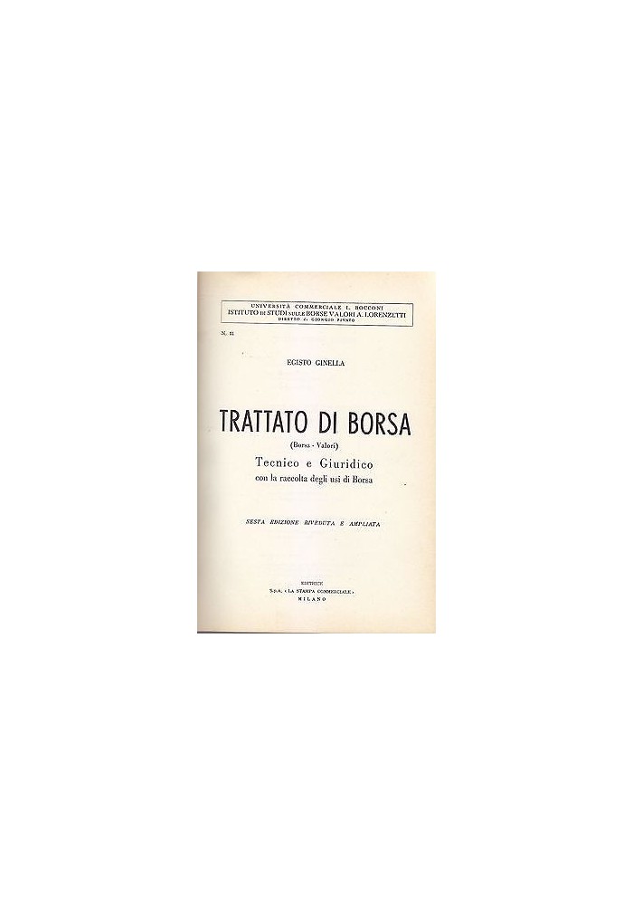 TRATTATO DI BORSA VALORI TECNICO E GIURIDICO di Egisto Ginella 1960 Libro