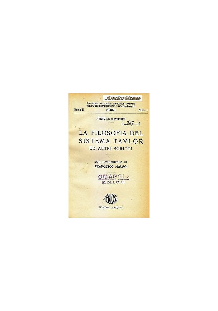 LA FILOSOFIA DEL SISTEMA TAYLOR ALTRI SCRITTI Henry Le Chatelier 1929 E.N.O.S.