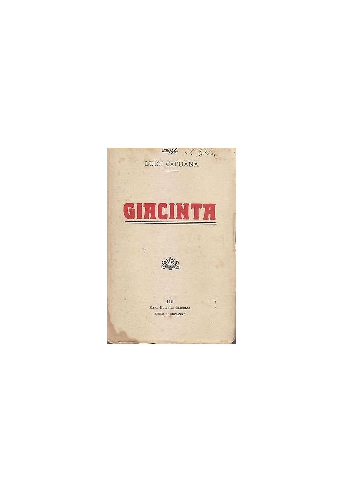 GIACINTA di Luigi Capuana 1914 Casa Editrice Madella