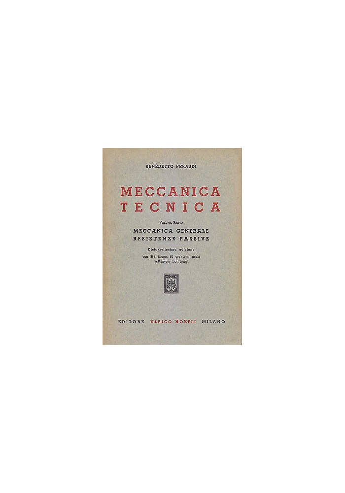 MECCANICA TECNICA 3 VOLUMI di Benedetto Feraudi 1950 51 Hoepli libro ingegneria