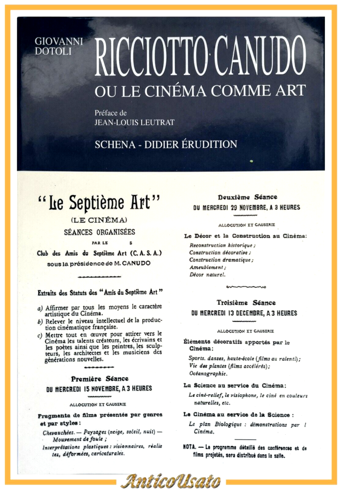 RICCIOTTO CANUDO ou le cinema comme art di Giovanni Dotoli 1999 Schena libro