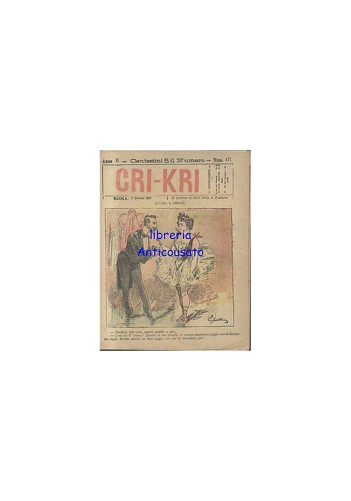CRI KRI anno XI n.471 - 3 gennaio 1897 giornale umoristico ILLUSTRATO A COLORI
