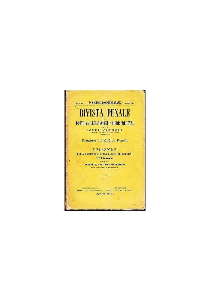 PROGETTO DEL CODICE PENALE 1886 relazione camera deputati di Mancini e Villa UTE