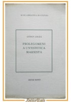 PROLEGOMENI A UN'ESTETICA MARXISTA di Gyorgy Lukács 1957 Editori Riuniti Libro