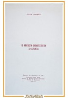 IL MOVIMENTO COMBATTENTISTICO AD ALTAMURA di Felicia Giagnotti 1980 Libro guerra
