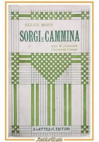 SORGI E CAMMINA di Ellick Morn 1909 Lattes Libro l'arte rinnovare anima e corpo